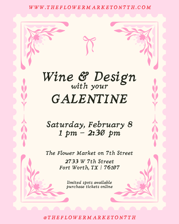 Wine + Design: Galentine's Day Edition