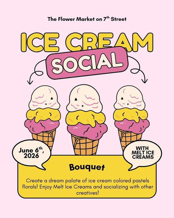 Ice Cream Social: Vase Arrangement | June 6th, 2026  (1-2pm)